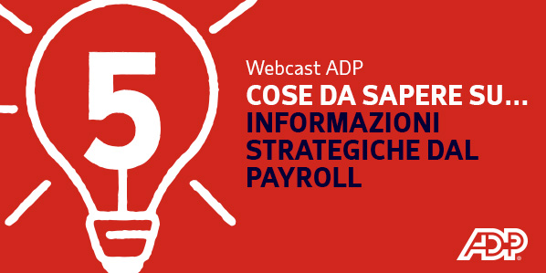 5 THINGS YOU NEED TO KNOW ABOUT STRATEGIC INSIGHTS FROM PAYROLL 
