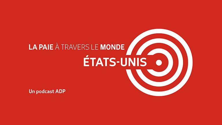 Tout ce qu'il y a à savoir sur la gestion de la paie aux États-Unis